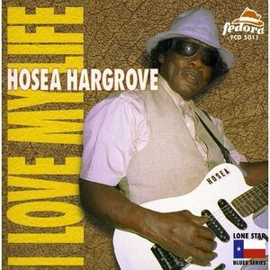 Hosea Hargrove - Love My Life  CD